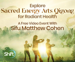 RSVP to Watch – Explore Sacred Energy Arts Qigong for Radiant Health: Gentle Practices to Cultivate Resilience, Move Through Emotions & Access Your Natural Vibrancy