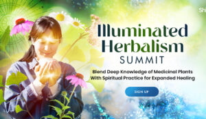 Free Online Event – Illuminated Herbalism Summit, August 21-25